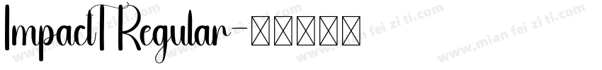 ImpactT Regular字体转换
